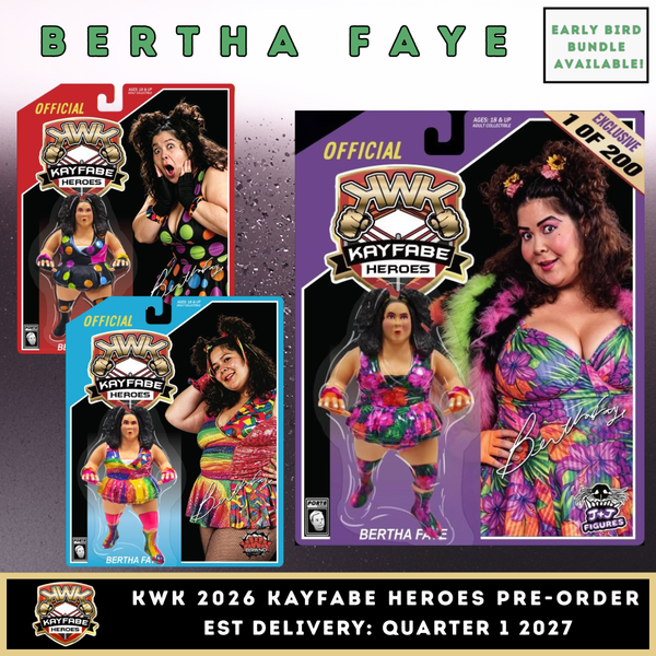 *COMING 7/25 @ NOON EST* KWK 2026 Kayfabe Heroes Bertha Faye