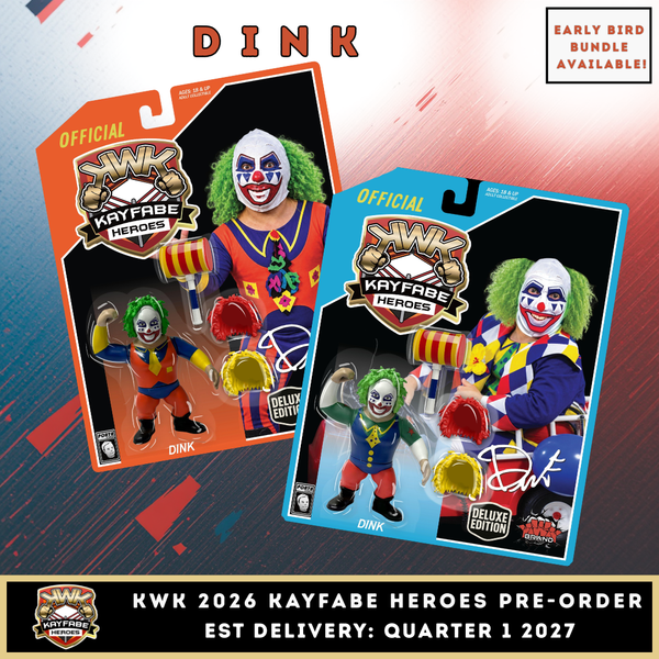 KWK 2026 Kayfabe Heroes Dink