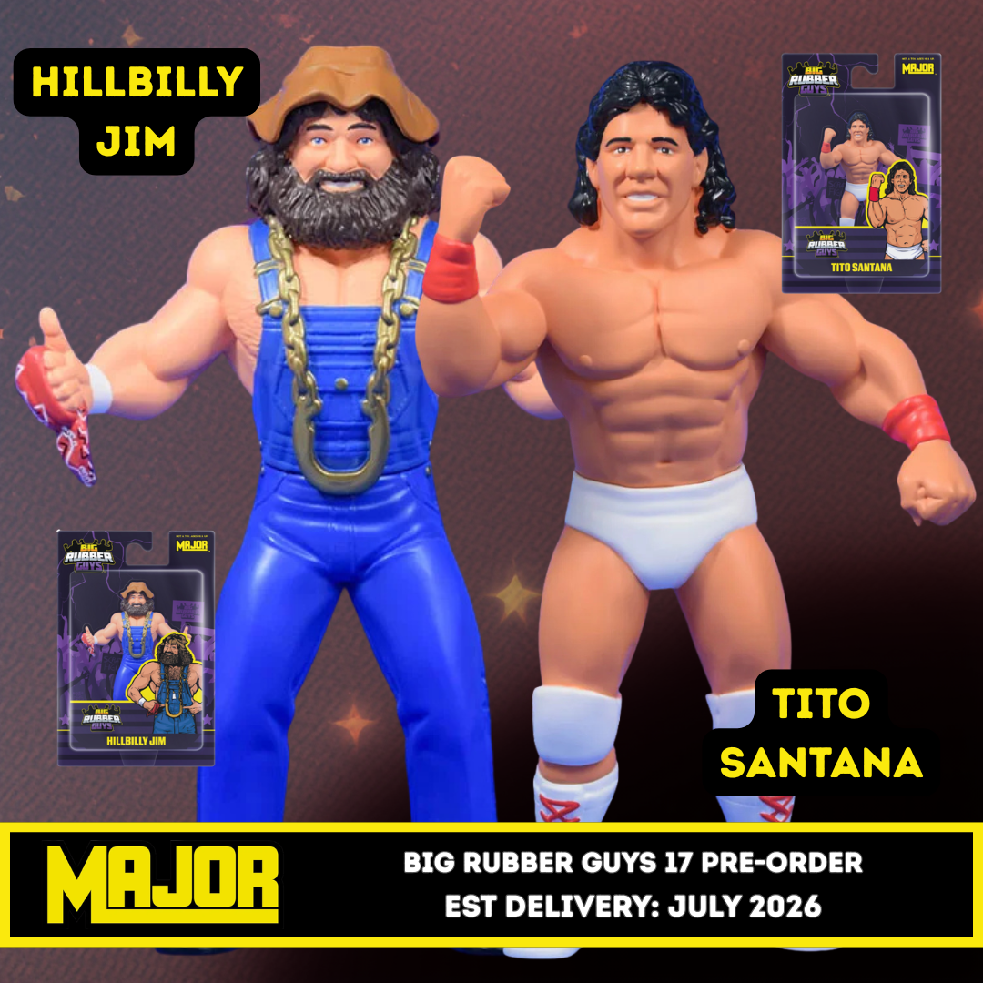 ***PRE-ORDER*** Major Big Rubber Guys 17 - Bundle of 2 (Hillbilly Jim & Tito Santana)