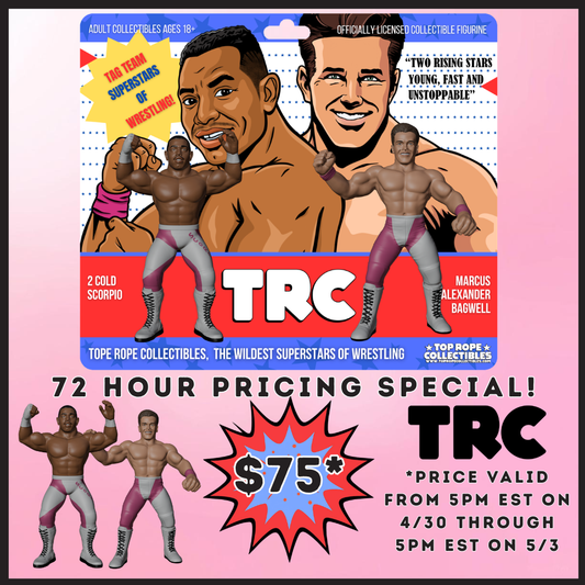 ***PRE-ORDER*** Top Rope Collectibles 2 Cold Scorpio