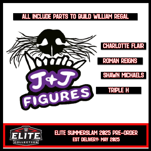 ***PRE-ORDER*** Elite Summerslam 2025 - Set of 5 (Charlotte Flair, Roman Reigns, Shawn Michaels, Triple H, & BAF William Regal)