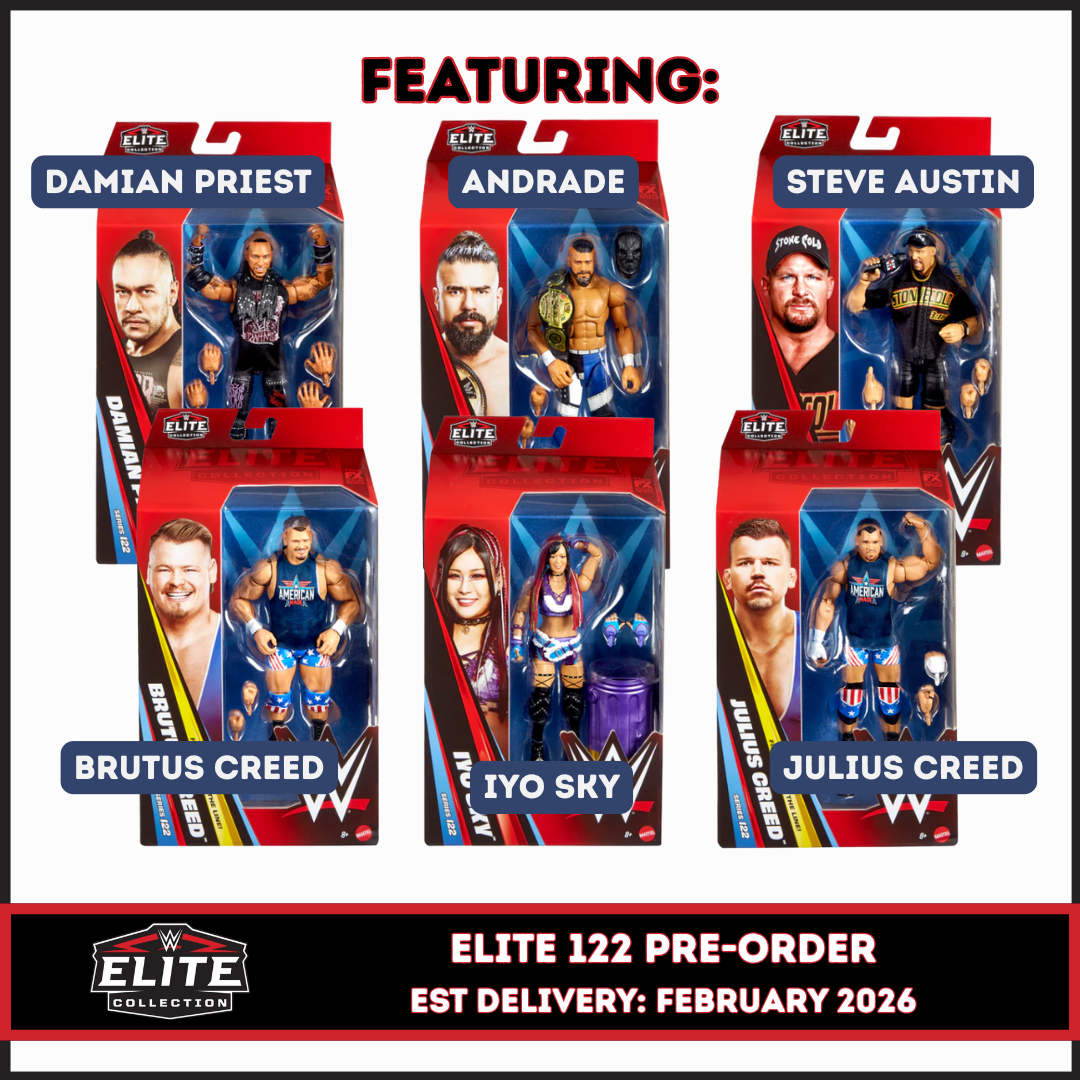 ***PRE-ORDER*** Elite 122 - Set of 6 (Andrade, Brutus Creed, Damian Priest, Iyo Sky, Julius Creed, & Steve Austin)