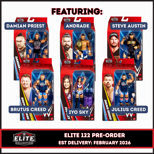 ***PRE-ORDER*** Elite 122 - Set of 6 (Andrade, Brutus Creed, Damian Priest, Iyo Sky, Julius Creed, & Steve Austin)
