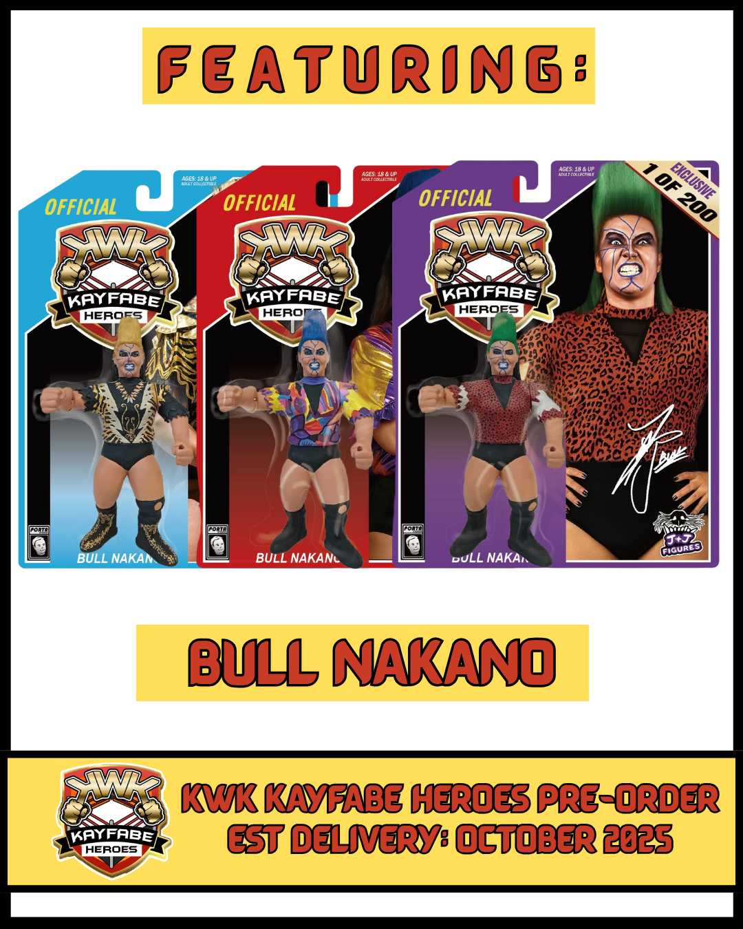 ***PRE-ORDER*** KWK 2025 Kayfabe Heroes Bull Nakano