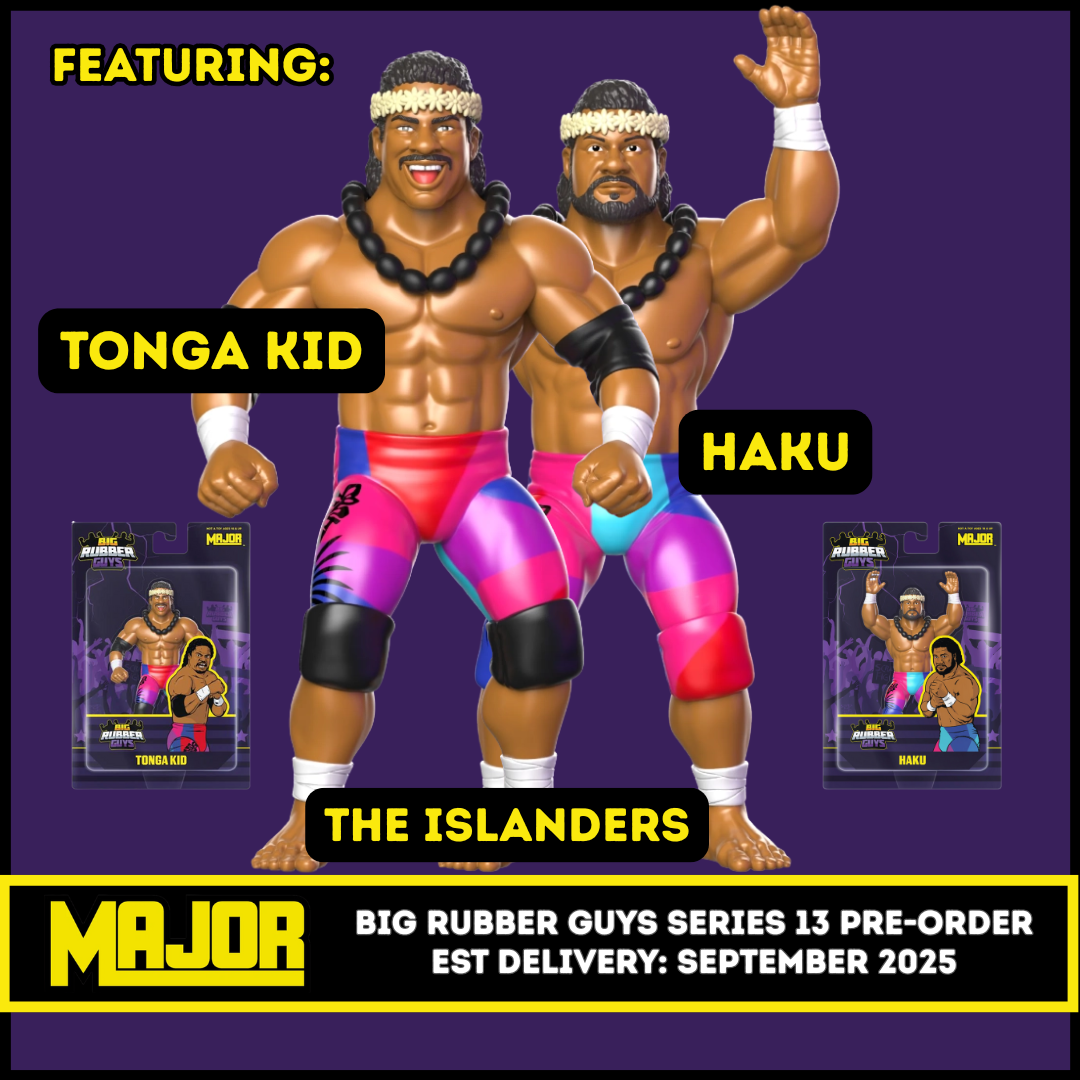 ***PRE-ORDER*** Major Big Rubber Guys 13 The Islanders (Haku & Tonga Kid)